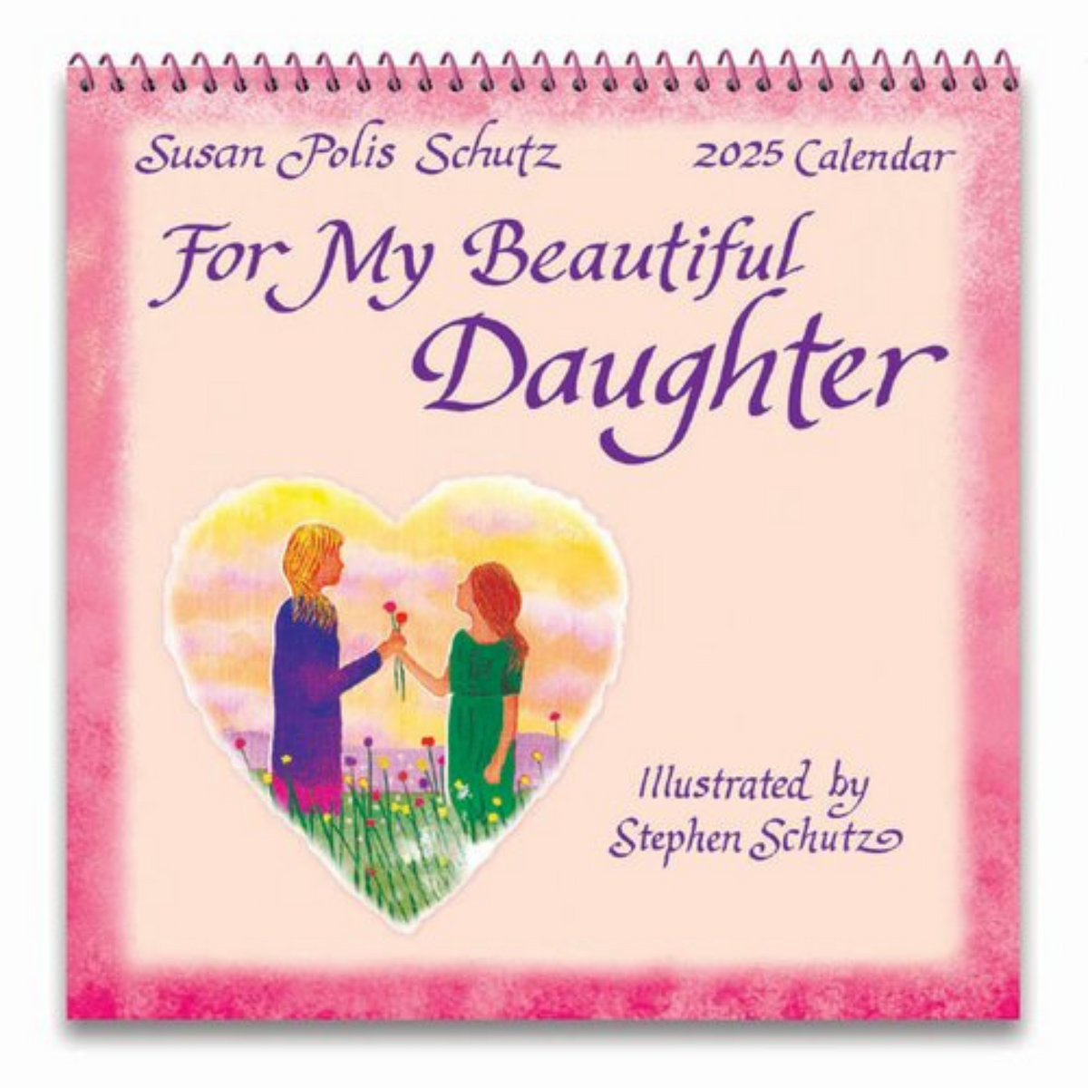 For My Beautiful Daughter 2025 Calendar Steve's Hallmark