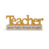 5.75" Teacher Your Light Shines Bright Word Block Figurine