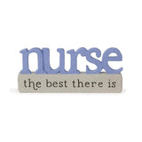 5" Nurse The Best There Is Word Block Figurine