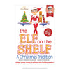 The Elf on the Shelf® Tradition: A Christmas Tradition storybook