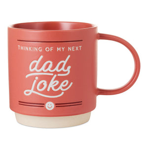 Hallmark My Next Dad Joke Mug, 16 oz.