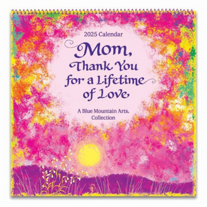 Mom, Thank You for a Lifetime of Love 2025 Calendar