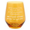 Hallmark The Hot Ones Funny Stemless Wine Glass, 15.5 oz.