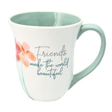 16 Oz. Mug Friends Make the World Beautiful