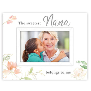 The Sweetest Nana Belongs to Me Floral Picture Frame Holds 4"x6" Photo